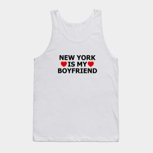 New York is my boyfriend Tank Top